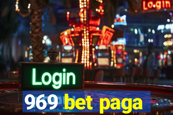 969 bet paga